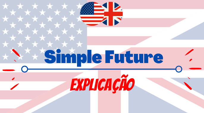 simple future inglês explicação