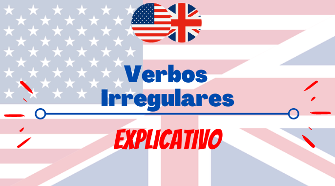 verbos irregulares inglês explicação