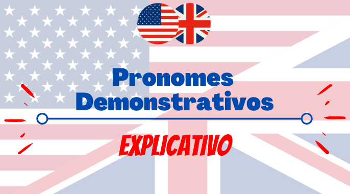 pronomes demonstrativos inglês explicação