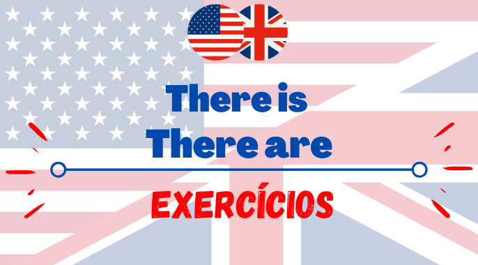 exercícios com there is there are